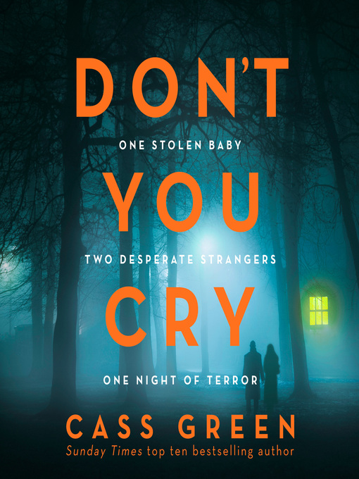 Title details for Don't You Cry by Cass Green - Available